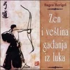 Zen i veština ga?anja iz luka