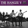 The Hangee V - Minus One/Old Shadow (LP)