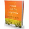 Uspori i videćeš čudo života - Hemin Sunim