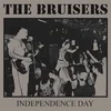 Bruisers - Independence Day (Limited Edition) (LP)