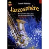 MAKHOLM:JAZZOSPHERE VOL.1 FOR ALTO SAX AND PIANO+CD
