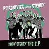 Poisonivies And The Steady - Ready Steady The E.P. (Limited Edition) (EP)