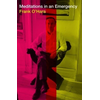 Meditations in an Emergency
