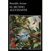 EL MUNDO ALUCINANTE