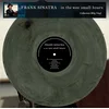 Frank Sinatra - In The Wee Small Hours (Limited Edition) (Numbered) (Grey/Black Marbled Coloured) (LP)