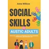 Social Skills for Autistic Adults