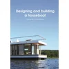 Designing and building a houseboat