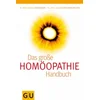 Homöopathie - Das große Handbuch