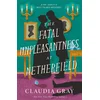 The Fatal Unpleasantness at Netherfield