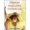 Praksa magijske evokacije