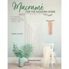 Macrame for the Modern Home