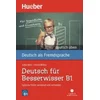 Deutsch für Besserwisser B1, m. 1 Audio