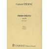 PIERNE:TROIS PIECES OP.29 POUR ORGUE