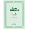 GERSHWIN:PRELUDES NOS.1-3 GUITAR