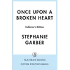 Once Upon a Broken Heart Collectors Edition