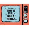 This Is Still Not A Book