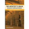 Architect's Brain - Neuroscience, Creativity and Architecture