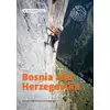 Balkan Colours Adventure PENJAČKI VODIČ ZA BIH, knjiga 9789997672308