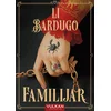 Li Bardugo Familijar ( 29780 )