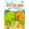 Két kis dínó a zsírkrétakorban