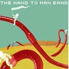 The Hand To Man Band - You Are Always On Our Minds (Limited Edition) (LP)
