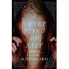 SWEET STING OF SALT