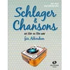 KOLZ/WEISS:SCHLAGER & CHANSONS DER 50ER BIS 70ER JAHRE FUR AKKORDEON
