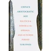 Chinas Aristocratic Age