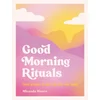 Good Morning Rituals