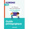 Kimono CE2 : Je résous des problemes avec les schémas en barres (2022) - Guide pédagogique