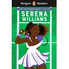 Penguin Readers Level 1: The Extraordinary Life Of Serena Williams (ELT Graded Reader)