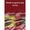 Perejil, la guerra que no fue