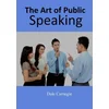 The Art of Public Speaking