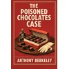 The Poisoned Chocolates Case