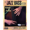 GOLDSBY:THE JAZZ BASS BOOK TECHNIQUE AND TRADITION +CD