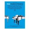 MORE CLASSICS TO MODERNS 2 FOR PIANO