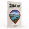 The Slovenia Guidebook – vodnik po Sloveniji z najboljšimi lokalnimi priporočili