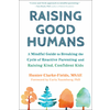 Raising Good Humans