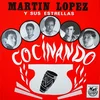 Martín López Y Sus Estrellas - Cocinando (Reissue) (LP)