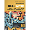 Las claves del DELE A2/B1 para escolares
