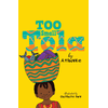 Too Small Tola
