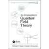 Introduction To Quantum Field Theory