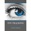 Eye tracking: A comprehensive guide to methods, paradigms, and measures