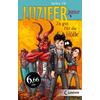 Luzifer junior (Band 1) - Zu gut für die Hölle