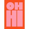 PLAKAT OH HI roza in rdeč napis v retro pop art slogu 30x40 cm