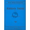 RACHMANINOFF:RUSSIAN THEME OP.11
