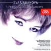 EVA URBANOVA AND GUESTS FAMOUS CZECH OPERA DUETS