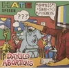 Dayglo Abortions - Hate Speech (Reissue) (LP)