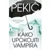 Kako upokojiti vampira