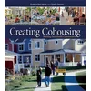 Creating Cohousing